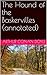The Hound of the Baskervilles (annotated)