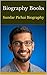 Biography Books: Sundar Pichai Biography