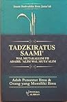 Tadzkiratus Saami' Wal Mutakallim Fii Adabil 'Alim Wal Muta'alim by Imam Badrudin Ibnu Jama'ah