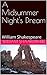 A Midsummer Night's Dream: William Shakespeare