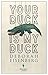 Your Duck Is My Duck
