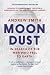 Moondust by Andrew      Smith