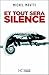 Et tout sera silence