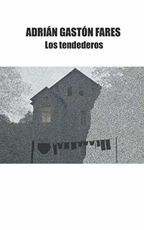 Los tendederos (Kindle Edition)