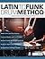 Latin to Funk Drum Method: ...