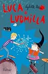 Luca und Ludmilla Luca und Ludmilla