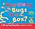 How Many Bugs in a Box? (A Bugs in a Box Series)