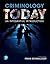 Criminology Today: An Integrative Introduction