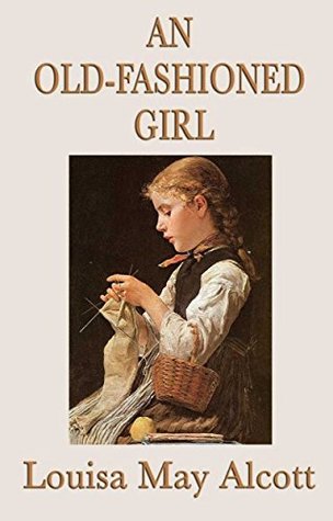An Old Fashioned Girl