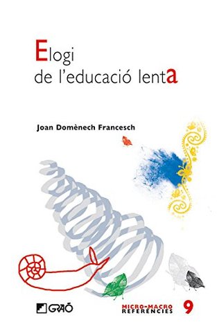 Elogi de l'educació lenta