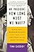 Mr. President, How Long Must We Wait?: Alice Paul, Woodrow Wilson, and the Fight for the Right to Vote