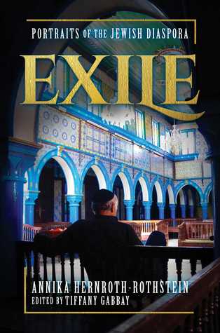 Exile: Portraits of the Jewish Diaspora (Hardcover)