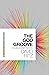 The God Groove: A Blues Jou...