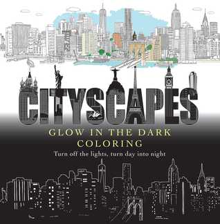 Cityscapes Glow in the Dark Coloring (Spiral-bound)