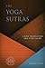 The Yoga Sutras: A New Translation and Study Guide (The Oxford Centre for Hindu Studies Mandala Publishing Series)