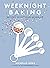 Weeknight Baking: Recipes t...