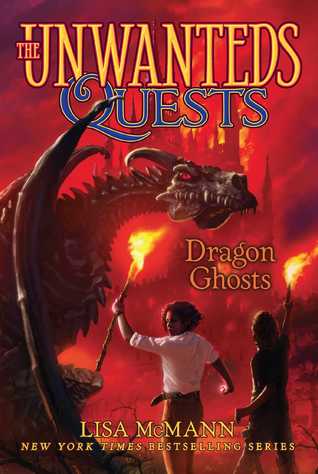 Dragon Ghosts The Unwanteds Quests 3 By Lisa Mcmann