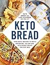 Keto Bread: From ...