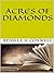Acres of Diamonds by Russell H. Conwell