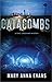 Catacombs (Faye Longchamp #12)
