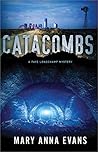 Catacombs by Mary Anna Evans