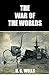 The War of the Worlds(Unabridged and Illustrated)