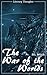 The War of the Worlds - the only ebook edition with the original illustrations (H. G. Wells) (Literary Thoughts Edition)