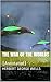 The War Of The Worlds: (Annotated)
