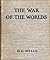 The War of the Worlds (Annotated)