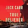 True Believer by Jack Carr