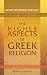 The Higher Aspects of Greek...