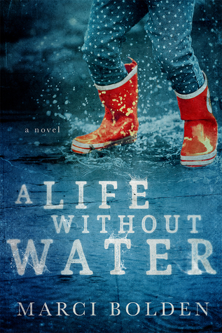 A Life Without Water (A Life Without #1)