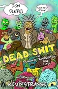 Dead Shit: The Talisman of Transmutation Issue 2