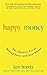 Happy Money: The Japanese Art of Making Peace with Your Money