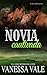 La novia cautivada (La serie de Bridgewater nº 3)