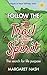 Follow the Trail of Your Spirit by Margaret Nash