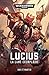 Lucius : La lame exemplaire