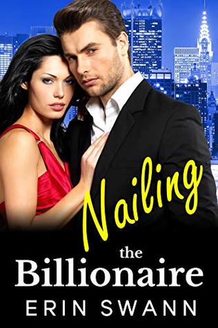Nailing the Billionaire (Covington Billionaires #9)