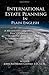 International Estate Planning in Plain English by John Anthony Castro