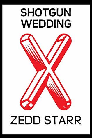 Shotgun Wedding (Kindle Edition)
