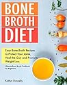 Bone Broth Diet: ...