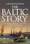 The Baltic Story:...
