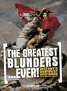 The Greatest Blun...