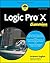 Logic Pro X For Dummies (For Dummies (Computer/Tech))
