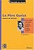 Le père Goriot, Honoré de Balzac