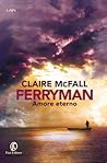 Ferryman. Amore E...