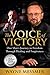 The Voice of Victory by Wayne Messmer