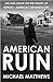 American Ruin
