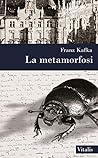 La metamorfosi by Franz Kafka