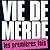 Vie de merde